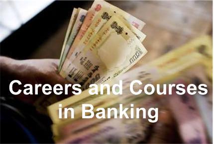 Career and Courses in Banking Sector