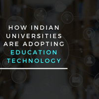 How Indian Universities are adopting Education Technology
