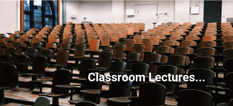 Classroom Lectures