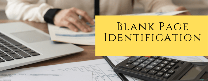 Blank Page Identification with OnScreen Evaluation Process