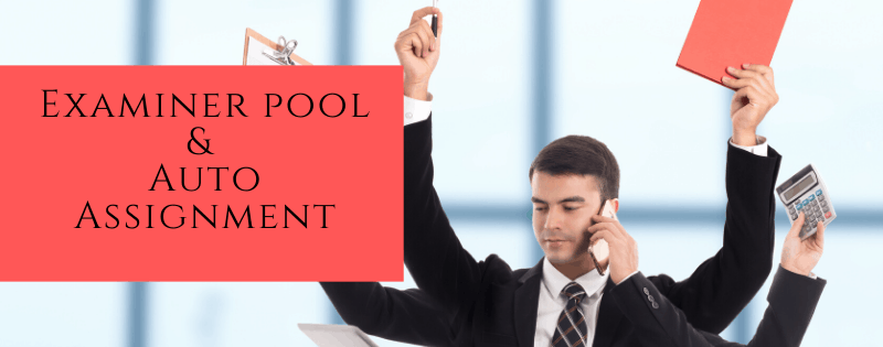 Examiner Pool and Auto Assignment with OnScreen Evaluation System