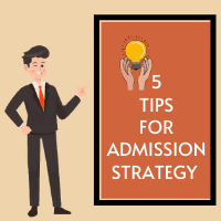 5 tips for Admission Strategy