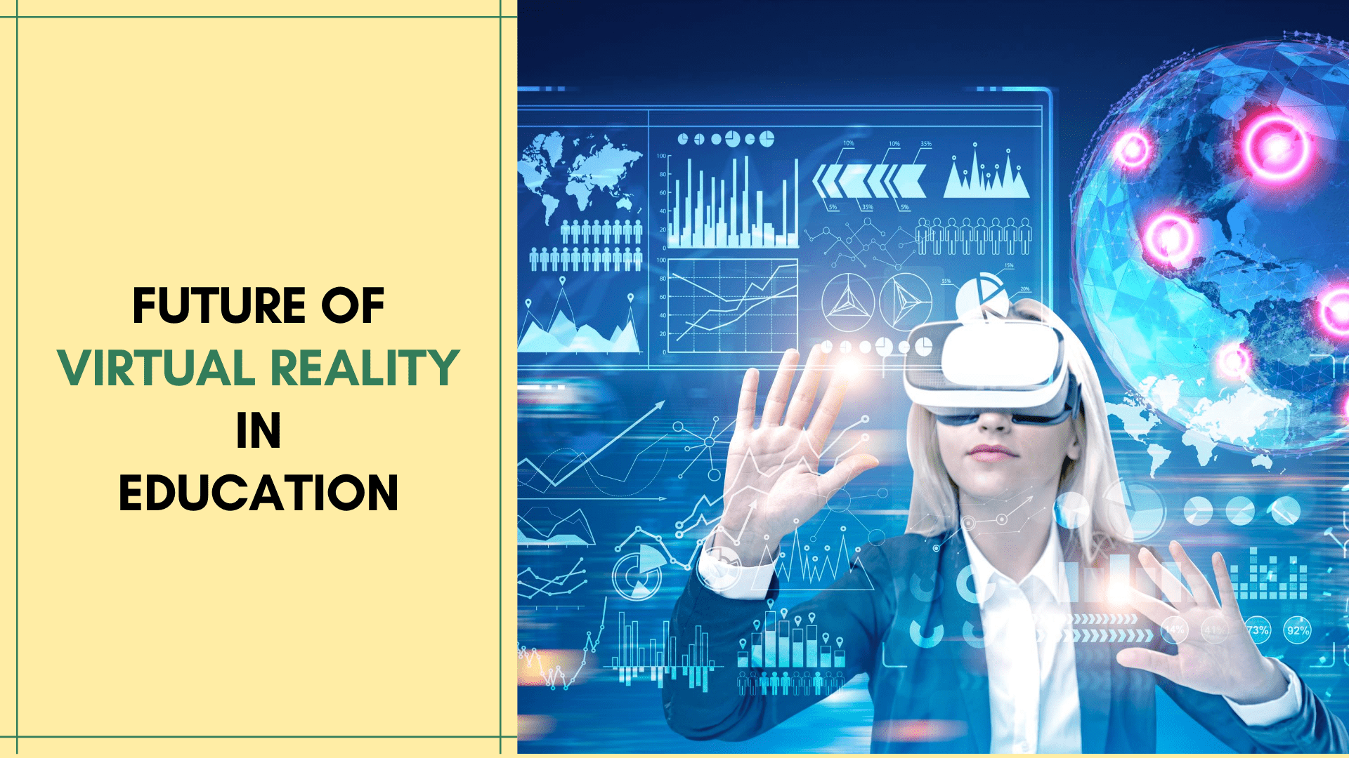 Future of Virtual Reality in Education