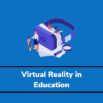 Why virtual reality based education would be a headline in 2023