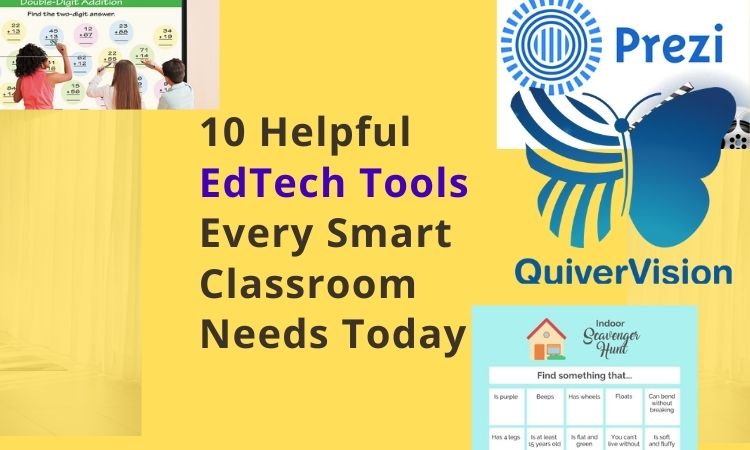 10 Helpful EdTech Tools Every Smart Classroom Needs Today