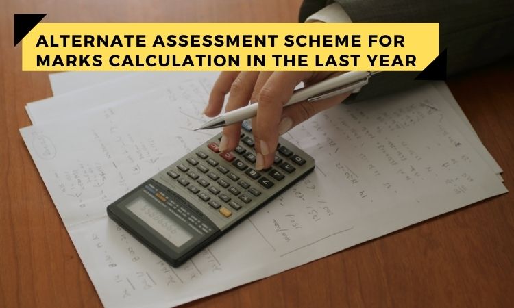 Alternate Assessment Scheme for marks calculation in the last year