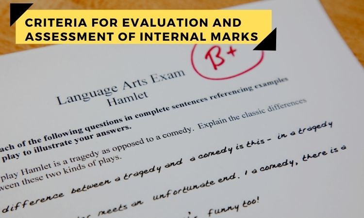 criteria for evaluation and assessment of internal marks