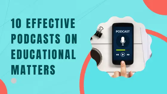 Podcasts have become popular in the recent years. Here is a list of top ten podcasts which can help you to learn something new every day. 