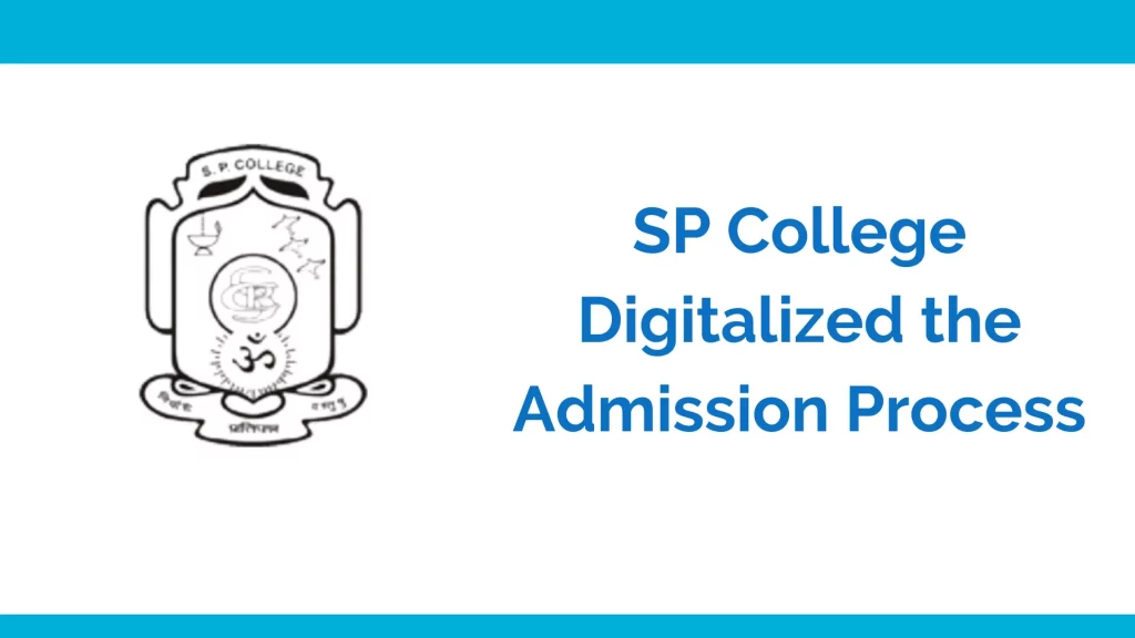SP college digitalized the admission process