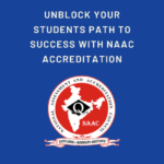 8 Actionable Tips to Get Accredited with NAAC in 2022