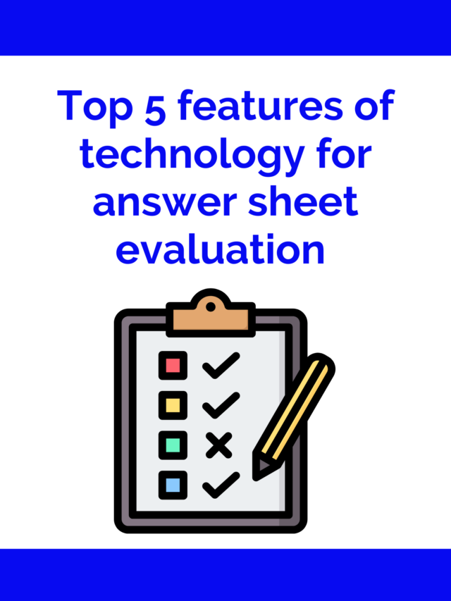 5 features of Digital Answer Sheet Evaluation