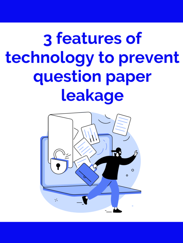 Eliminate problems of question paper leakage
