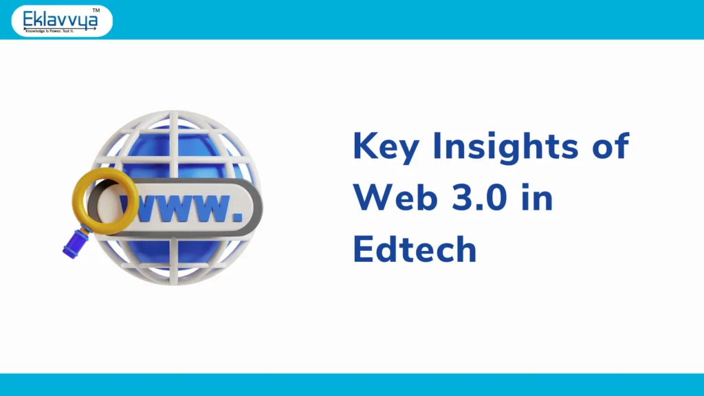 Key insights of Web 3.0 in Edtech