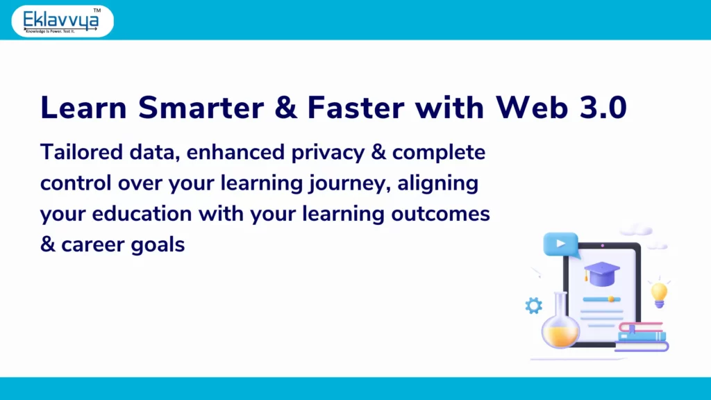 Learn faster and smarter with web 3.0