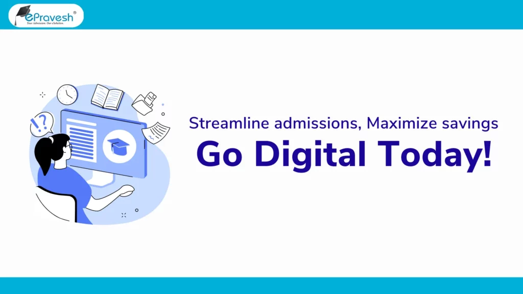 Streamline admissions, Maximize savings
