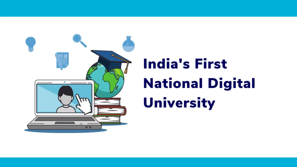 India to launch its first national digital university