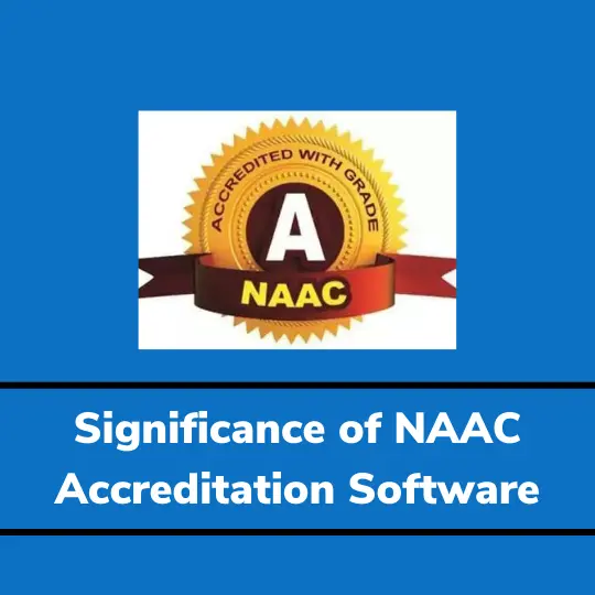 Significance of NAAC Accreditation Software
