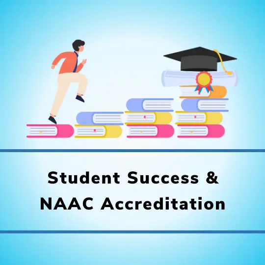 Student Success & NAAC Accreditation